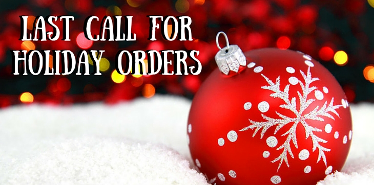Last Call for Holiday Orders - The Famous FoodieThe Famous Foodie